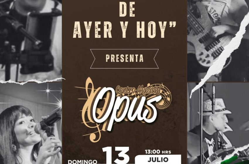  Centro Musical Opus presenta el concierto “Música de Ayer y Hoy” este 13 de julio en el Teatro de la Ciudad