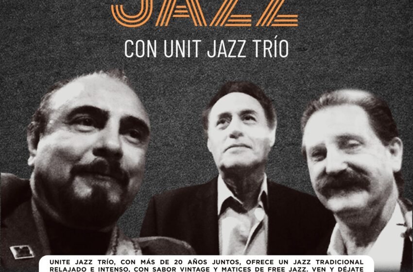 Disfruta una noche de jazz en vivo con Unit Jazz Trío este lunes en el Teatro 8 de Octubre