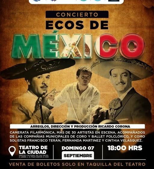 Concierto Ecos de México en Cancún: música, tradición y orgullo nacional