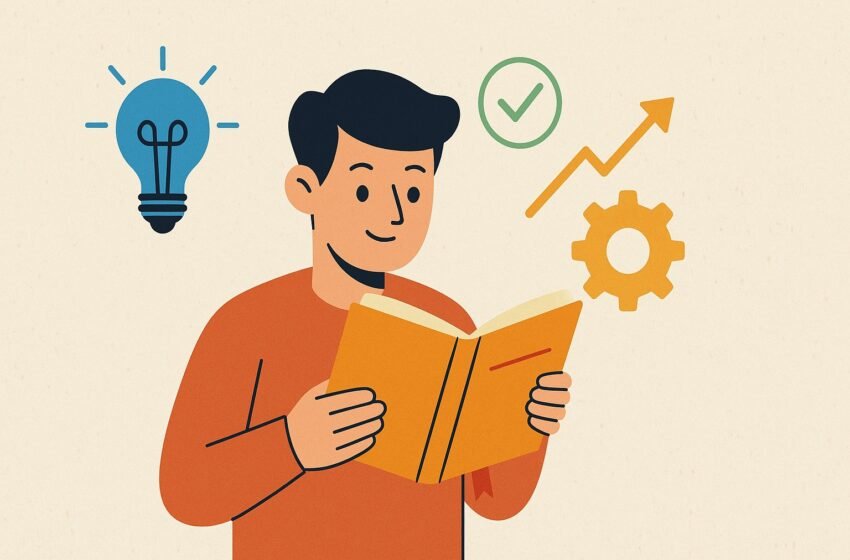 Cómo leer más y aplicar el conocimiento en tu negocio: consejos prácticos para emprendedores
