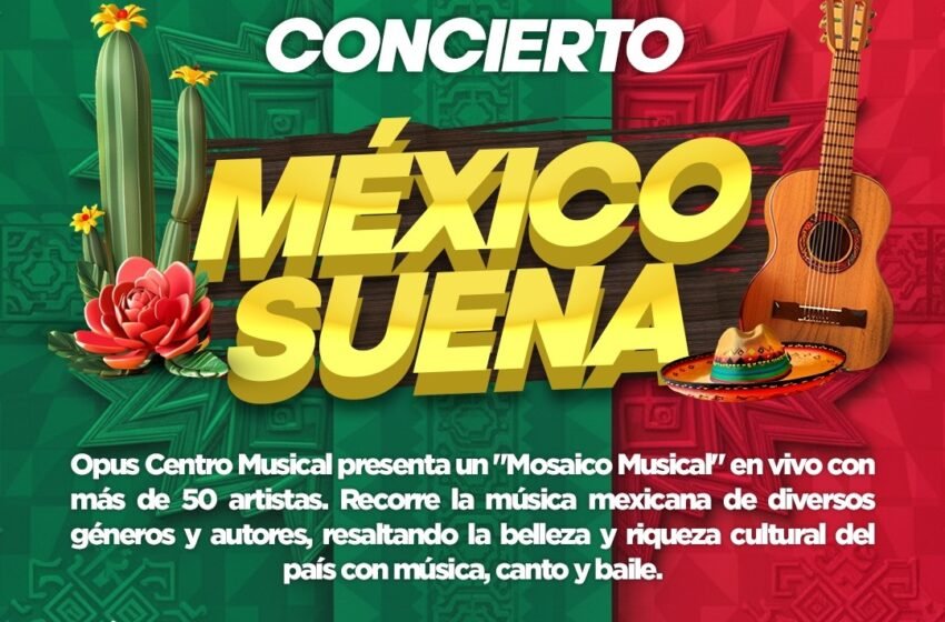  “México Suena” llega al Teatro de la Ciudad con más de 50 artistas a Cancún