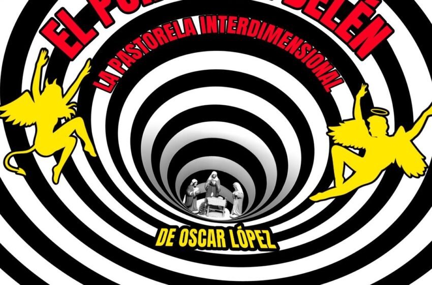  “El Portal de Belén: la pastorela interdimensional” llega al Teatro de la Ciudad con función gratuita
