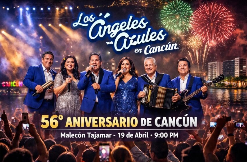  Los Ángeles Azules en Cancún: concierto gratuito en el Malecón Tajamar por el 56 aniversario