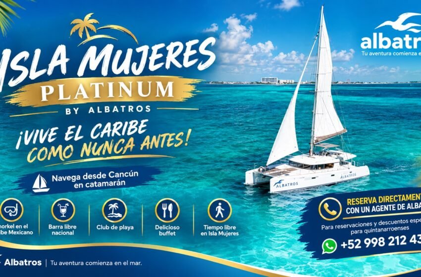  ¡Zarpa al paraíso! Vive Isla Mujeres Platinum en catamarán por Albatros